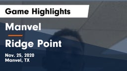 Manvel  vs Ridge Point  Game Highlights - Nov. 25, 2020