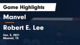Manvel  vs Robert E. Lee  Game Highlights - Jan. 5, 2021
