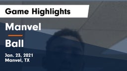 Manvel  vs Ball  Game Highlights - Jan. 23, 2021