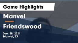 Manvel  vs Friendswood  Game Highlights - Jan. 28, 2021