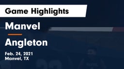 Manvel  vs Angleton  Game Highlights - Feb. 24, 2021