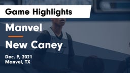 Manvel  vs New Caney  Game Highlights - Dec. 9, 2021