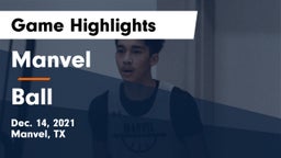 Manvel  vs Ball  Game Highlights - Dec. 14, 2021