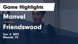 Manvel  vs Friendswood  Game Highlights - Jan. 4, 2022