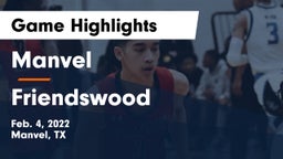 Manvel  vs Friendswood  Game Highlights - Feb. 4, 2022