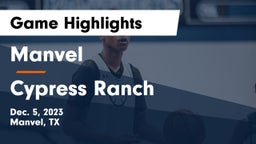 Manvel  vs Cypress Ranch  Game Highlights - Dec. 5, 2023
