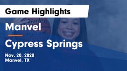 Manvel  vs Cypress Springs  Game Highlights - Nov. 20, 2020
