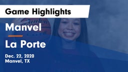 Manvel  vs La Porte  Game Highlights - Dec. 22, 2020
