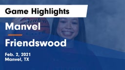 Manvel  vs Friendswood  Game Highlights - Feb. 2, 2021