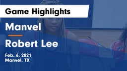 Manvel  vs Robert Lee  Game Highlights - Feb. 6, 2021