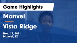 Manvel  vs Vista Ridge  Game Highlights - Nov. 13, 2021