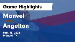 Manvel  vs Angelton Game Highlights - Feb. 18, 2022