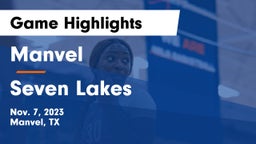 Manvel  vs Seven Lakes  Game Highlights - Nov. 7, 2023