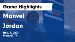 Manvel  vs Jordan Game Highlights - Nov. 9, 2023