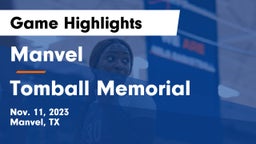 Manvel  vs Tomball Memorial  Game Highlights - Nov. 11, 2023
