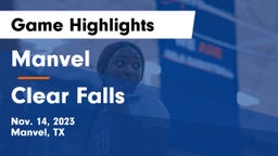 Manvel  vs Clear Falls  Game Highlights - Nov. 14, 2023