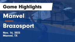 Manvel  vs Brazosport  Game Highlights - Nov. 16, 2023