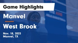 Manvel  vs West Brook  Game Highlights - Nov. 18, 2023