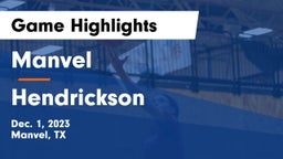 Manvel  vs Hendrickson  Game Highlights - Dec. 1, 2023