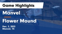 Manvel  vs Flower Mound  Game Highlights - Dec. 2, 2023