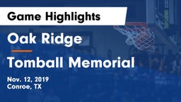 Oak Ridge  vs Tomball Memorial Game Highlights - Nov. 12, 2019