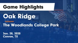 Oak Ridge  vs The Woodlands College Park  Game Highlights - Jan. 28, 2020