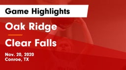 Oak Ridge  vs Clear Falls  Game Highlights - Nov. 20, 2020