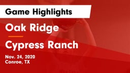 Oak Ridge  vs Cypress Ranch  Game Highlights - Nov. 24, 2020