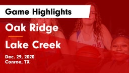 Oak Ridge  vs Lake Creek  Game Highlights - Dec. 29, 2020