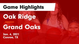 Oak Ridge  vs Grand Oaks  Game Highlights - Jan. 6, 2021