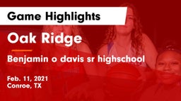 Oak Ridge  vs Benjamin o davis sr highschool Game Highlights - Feb. 11, 2021