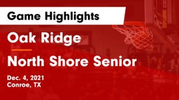 Oak Ridge  vs North Shore Senior  Game Highlights - Dec. 4, 2021