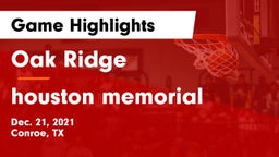 Oak Ridge  vs houston memorial Game Highlights - Dec. 21, 2021