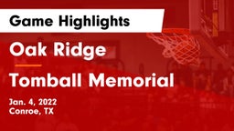 Oak Ridge  vs Tomball Memorial  Game Highlights - Jan. 4, 2022