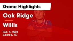 Oak Ridge  vs Willis  Game Highlights - Feb. 5, 2022