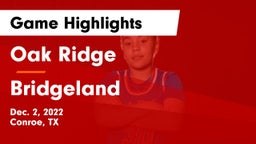 Oak Ridge  vs Bridgeland  Game Highlights - Dec. 2, 2022