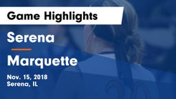 Serena  vs Marquette  Game Highlights - Nov. 15, 2018