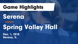 Serena  vs Spring Valley Hall Game Highlights - Dec. 1, 2018
