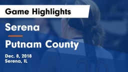 Serena  vs Putnam County Game Highlights - Dec. 8, 2018