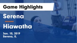 Serena  vs Hiawatha Game Highlights - Jan. 10, 2019