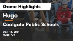 Hugo  vs Coalgate Public Schools Game Highlights - Dec. 11, 2021