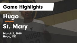 Hugo  vs St. Mary  Game Highlights - March 2, 2018