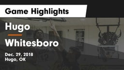 Hugo  vs Whitesboro Game Highlights - Dec. 29, 2018