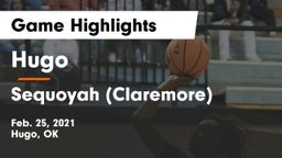 Hugo  vs Sequoyah (Claremore)  Game Highlights - Feb. 25, 2021