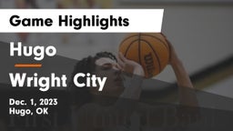 Hugo  vs Wright City  Game Highlights - Dec. 1, 2023