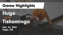 Hugo  vs Tishomingo  Game Highlights - Feb. 23, 2024