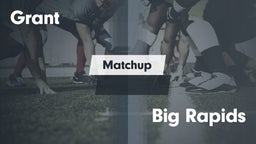 Matchup: Grant  vs. Big Rapids  2016