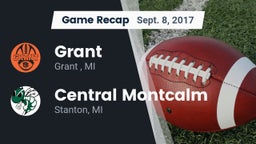 Recap: Grant  vs. Central Montcalm  2017