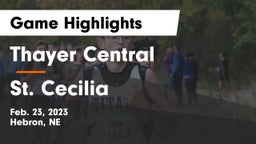 Thayer Central  vs St. Cecilia  Game Highlights - Feb. 23, 2023