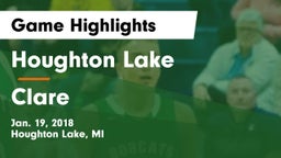Houghton Lake  vs Clare  Game Highlights - Jan. 19, 2018